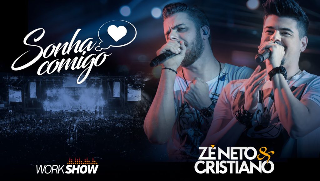 HDSERTANEJO Ze Neto E Cristiano Sonha Comigo 1024x579